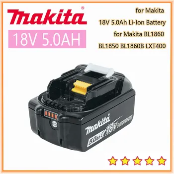 Makita Original 18V 5.0AH 6.0AH Аккумуляторная Батарея для Электроинструмента LED Литий-ионная Замена LXT BL1860B BL1860 BL1850